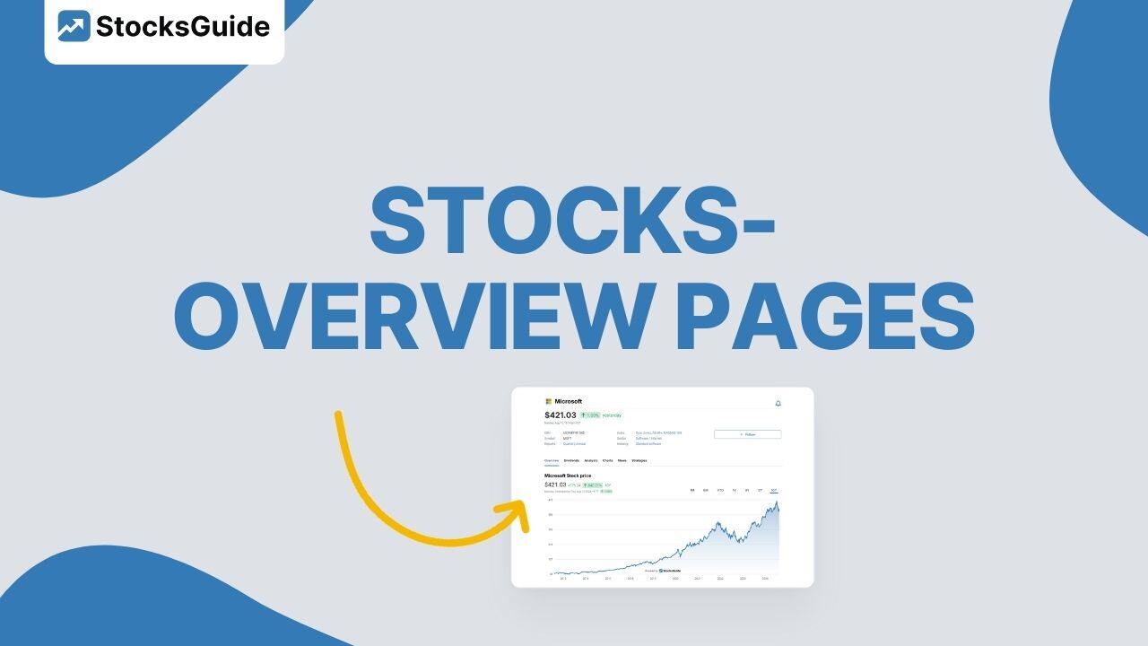 How StocksGuide overview pages help you analyze stocks