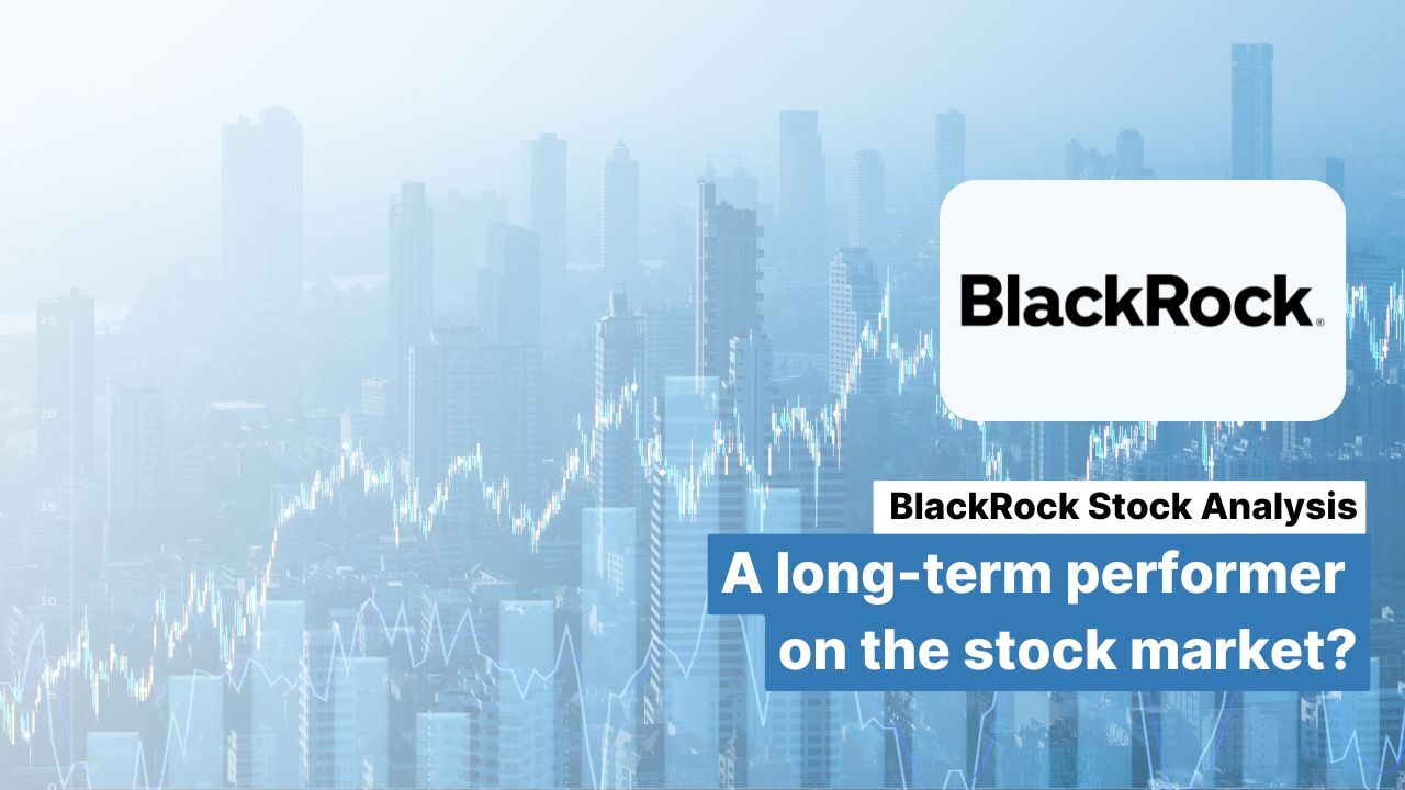 BlackRock stock: A long-term performer on the stock market?