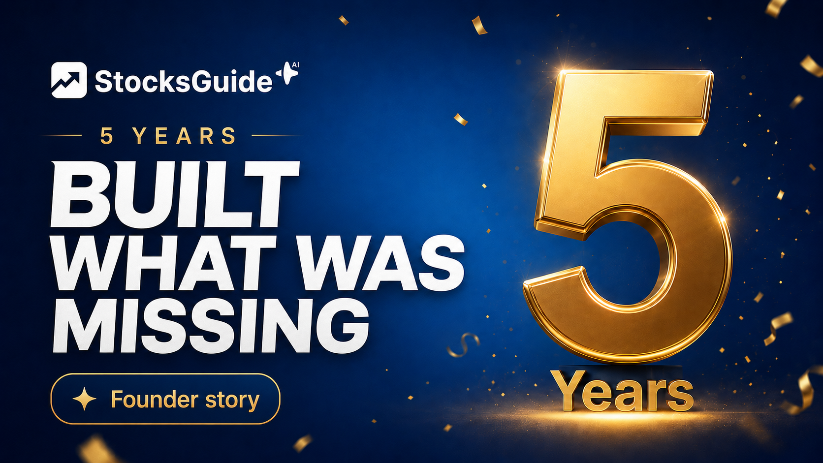 Founded in the Pandemic, Grown Despite the AI Hype: 5 Years of StocksGuide
