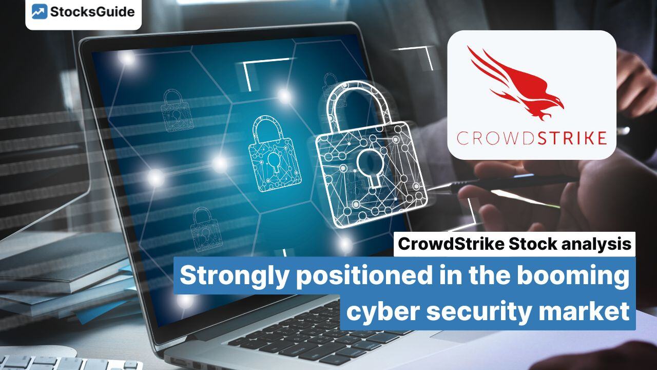 CrowdStrike stock analysis: strongly positioned in the booming cyber security market