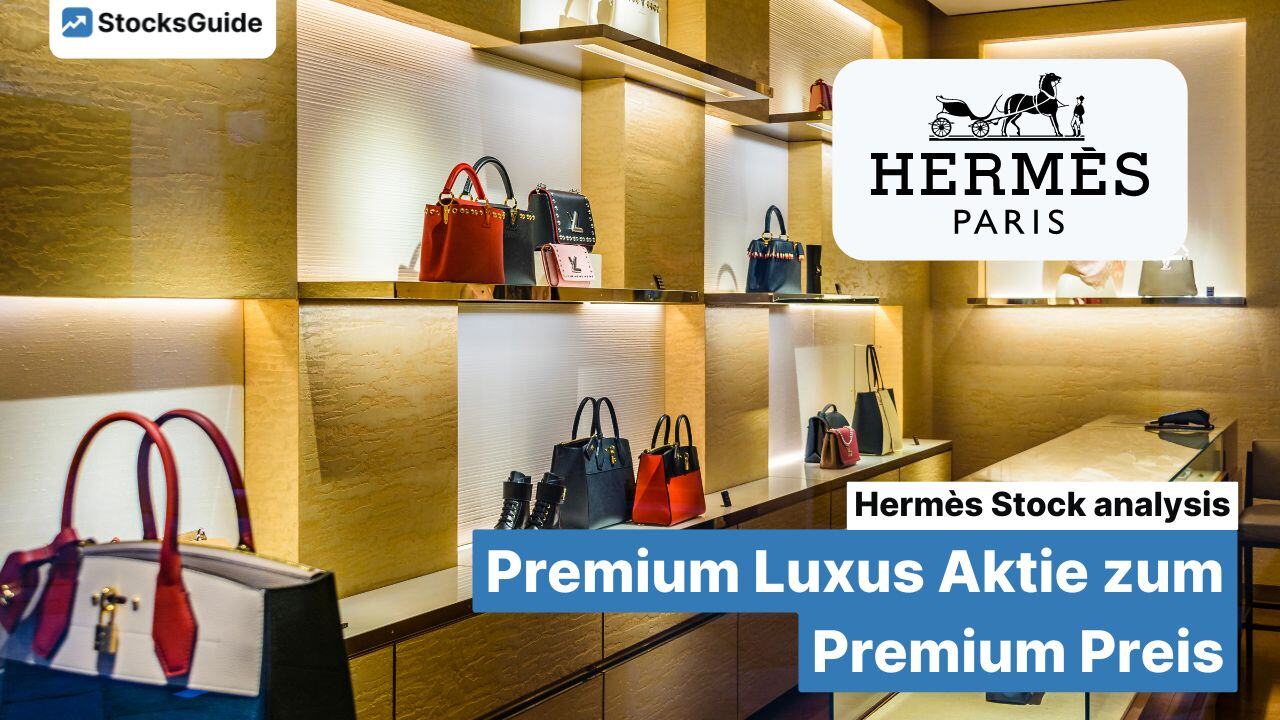 Hermès Stock analysis: Premium luxury stock at a premium price