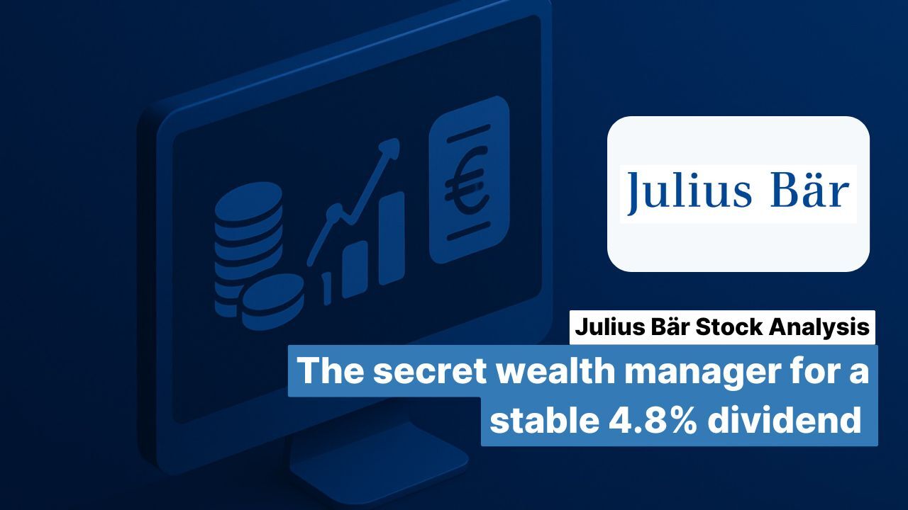 Julius Bär stock analysis: The secret wealth manager for a stable 4.8% dividend