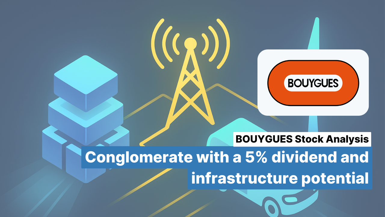 Bouygues stock analysis: conglomerate with a 5% dividend and infrastructure potential