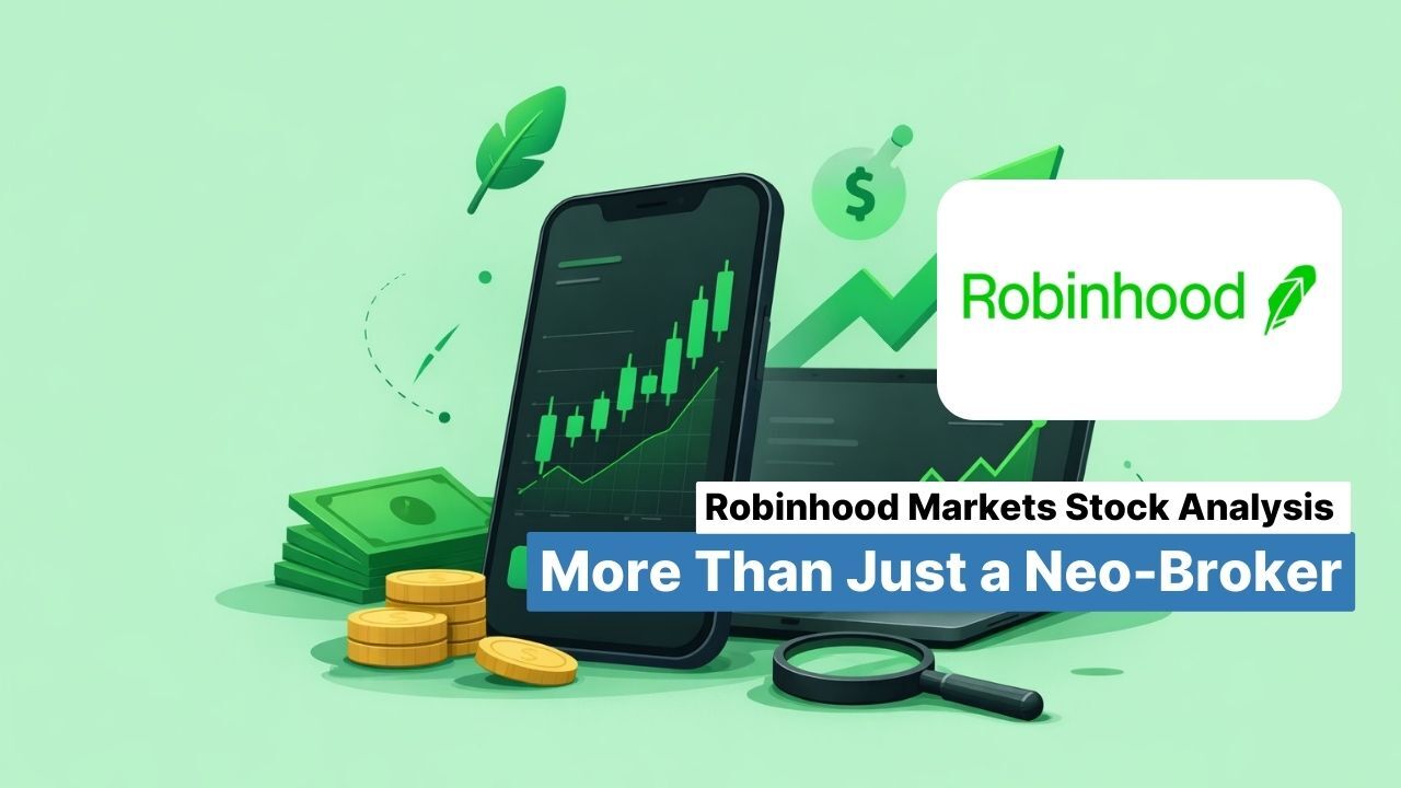 Robinhood Markets Stock Analysis: More Than Just a Neo-Broker