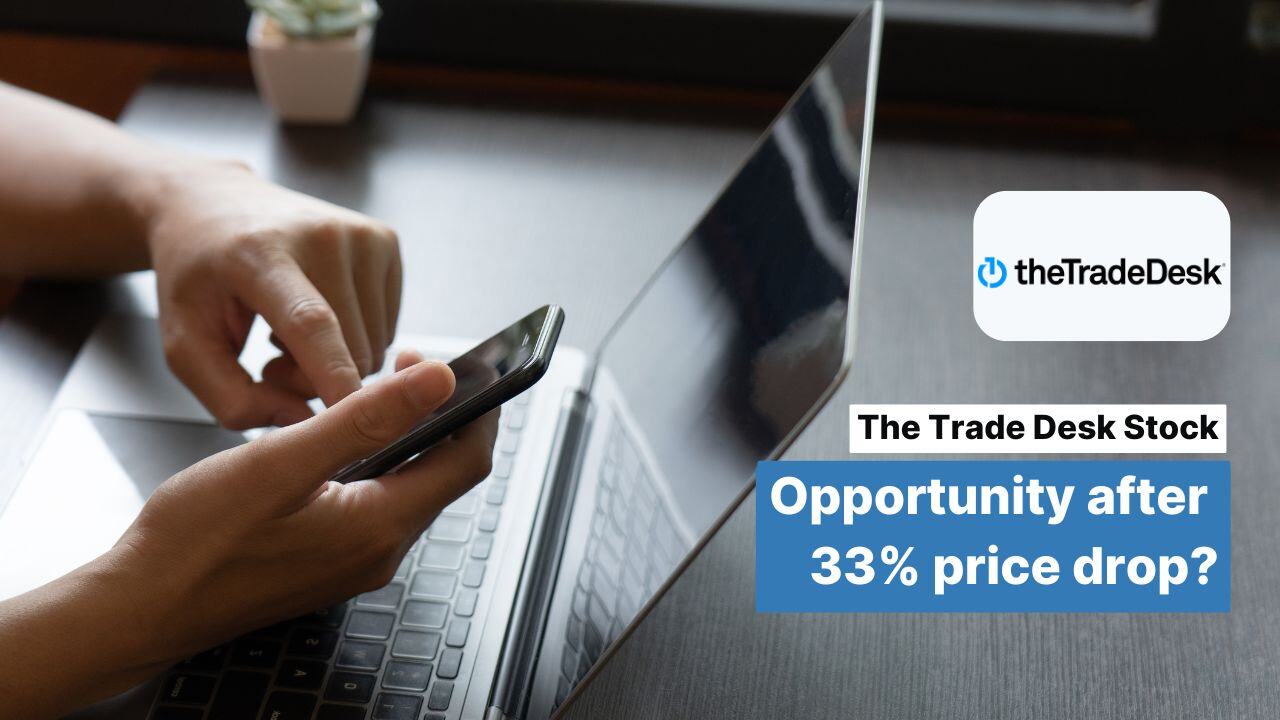 The Trade Desk stock analysis: Buying opportunity after 33% fall?