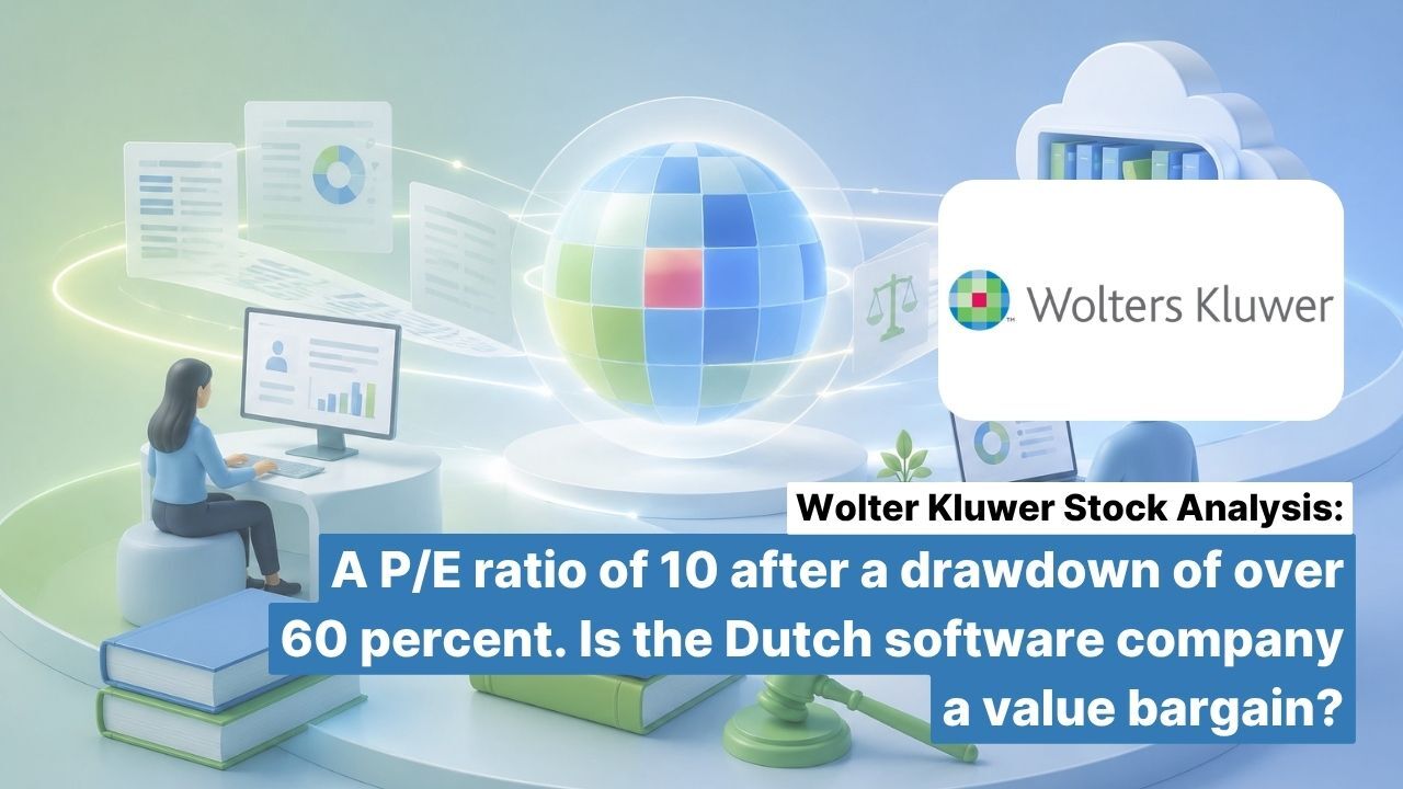 Wolters Kluwer Stock Analysis - P/E Ratio of 10 Following a Drawdown of Over 60 Percent. Is the Dutch Software Company a Value Bargain?